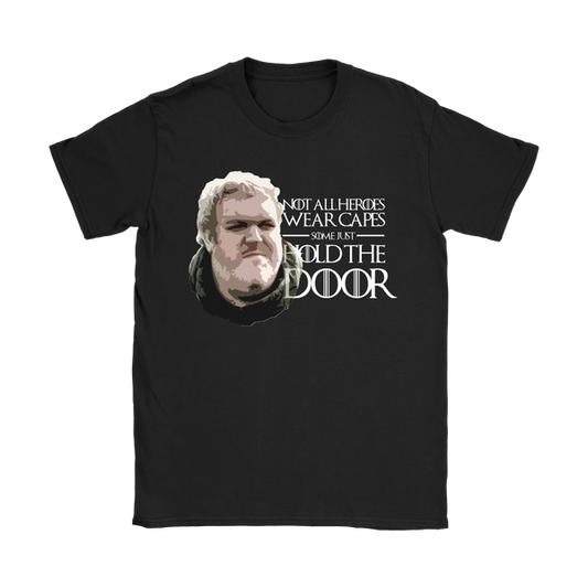 Not All Heroes Wear Capes | Women's T-Shirt